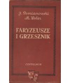 Faryzeusze i grzesznik. Komedia w 4 aktach