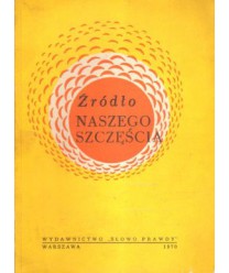 Źródło naszego szczęścia