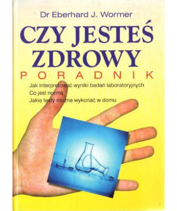 Czy jesteś zdrowy. Poradnik