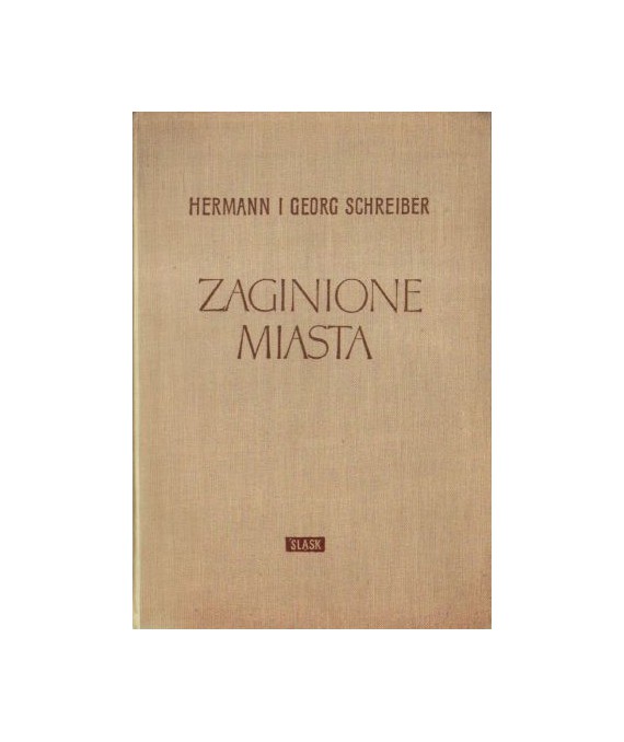 Zaginione miasta. Książka o chwale i upadku