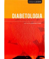 Diabetologia. Praktyczny poradnik