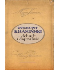 Zygmunt Krasiński debiut i dojrzałość