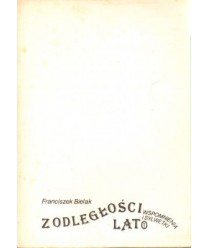 Franciszek Bielak. Z odległości lat, wspomnienia i sylwetki