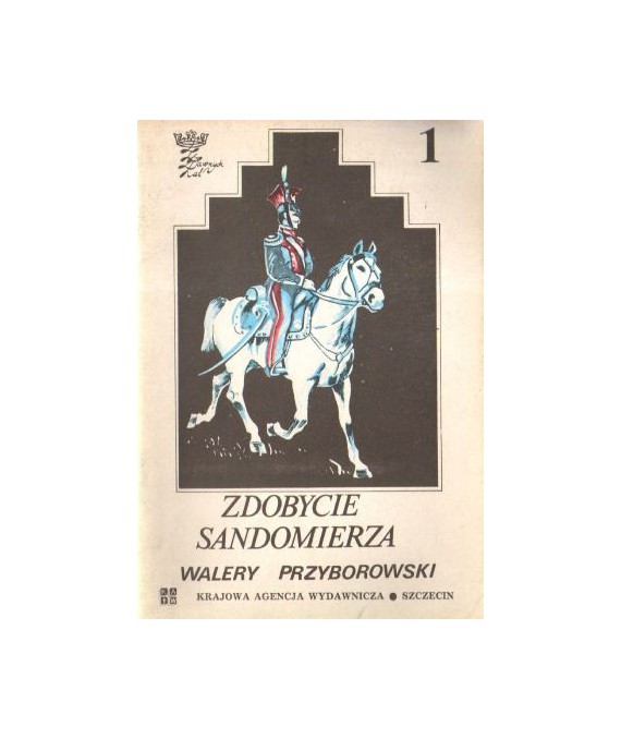 Zdobycie Sandomierza t.1-2