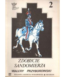 Zdobycie Sandomierza t.1-2