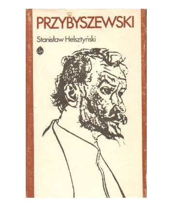 Przybyszewski. Opowieść biograficzna