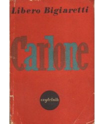 Carlone. Życie Włocha