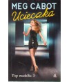 Ucieczka. Top modelka 3