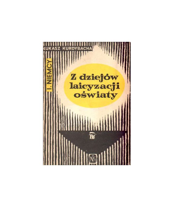 Z dziejów laicyzacji oświaty.  1. Niemcy