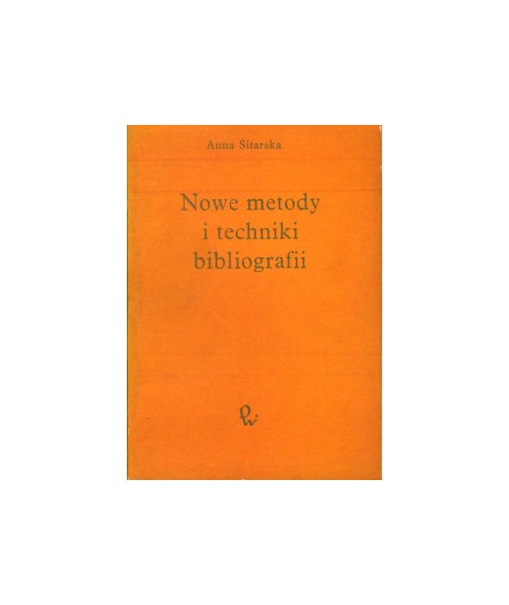 Nowe metody i techniki bibliografii