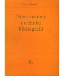 Nowe metody i techniki bibliografii