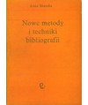 Nowe metody i techniki bibliografii
