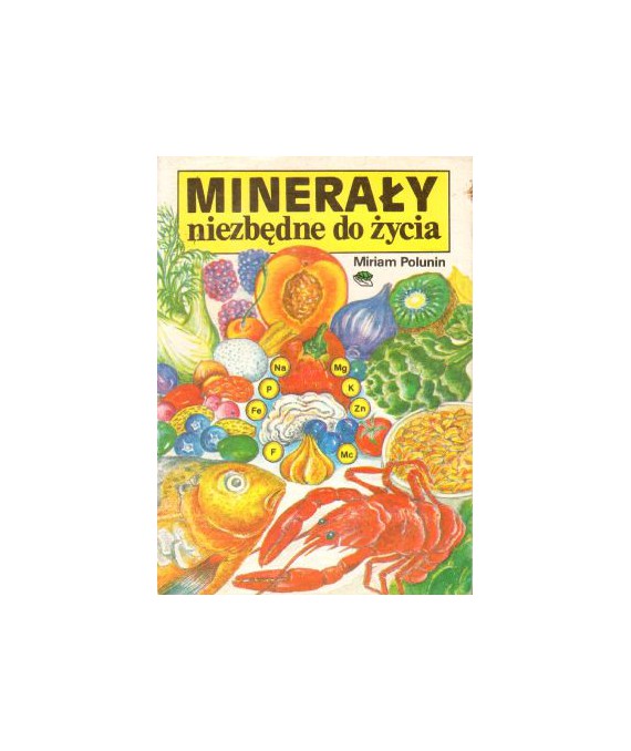 Minerały niezbędne do życia