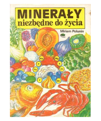 Minerały niezbędne do życia