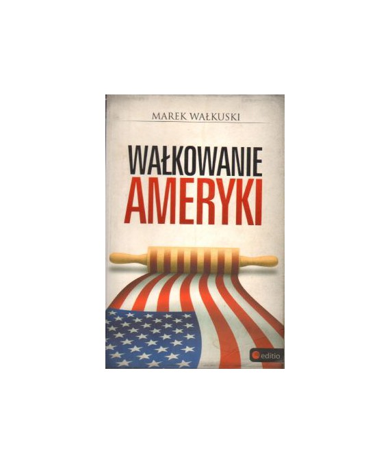 Wałkowanie Ameryki