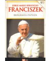 Franciszek. Biografia papieża