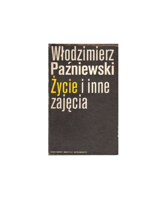Życie i inne zajęcia