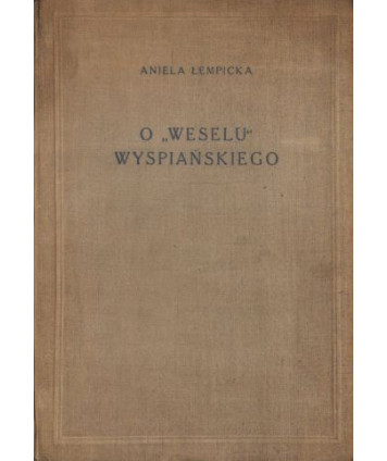 O "Weselu" Wyspiańskiego