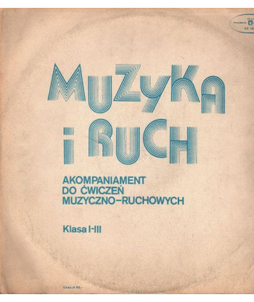 Muzyka i ruch. Akompaniament do ćwiczeń muzyczno-ruchowych kl.I-III