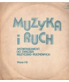 Muzyka i ruch. Akompaniament do ćwiczeń muzyczno-ruchowych kl.I-III