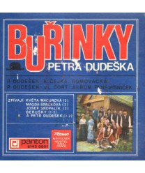 Buřinky Petra Dudeška