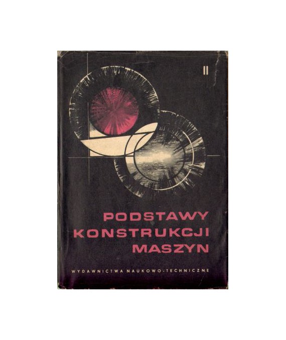Podstawy konstrukcji maszyn cz,II