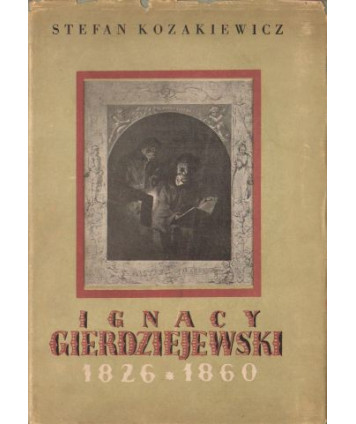Ignacy Gierdziejewski 1826-1860