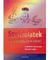 Sześciolatek w przedszkolu czy w szkole?