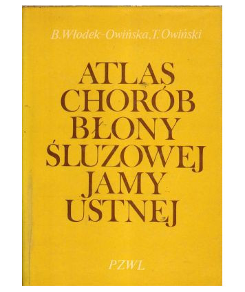 Atlas chorób błony śluzowej jamy ustnej