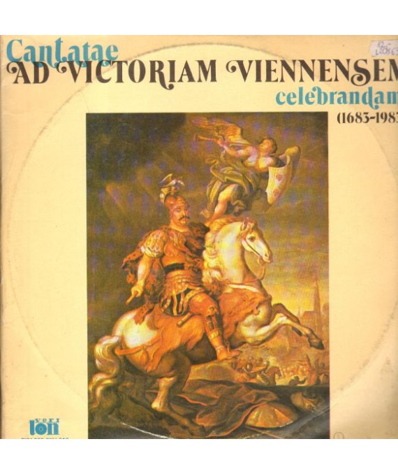 Cantate ad Victoriam Viennensem celebrandam. Dzieła sławiące zwycięstwo pod Wiedniem