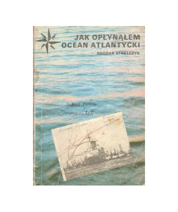 Jak opłynąłem ocean Atlantycki
