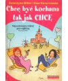 Chcę być kochana tak jak chcę. Rozmowy terapeutyczne