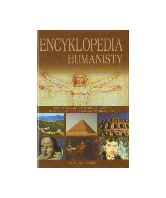 Encyklopedia humanisty. Literatura, architektura, filozofia, nauka o języku, gramatyka, sztuka, film