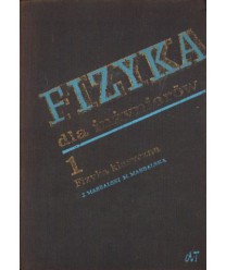 Fizyka dla inżynierów t. 1-2 (Fizyka klasyczna, Fizyka współczesna)