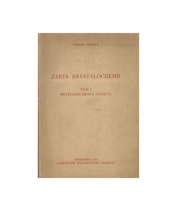 Zarys krystalochemii t. I - Krystalochemia ogolna