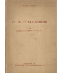 Zarys krystalochemii t. I - Krystalochemia ogolna