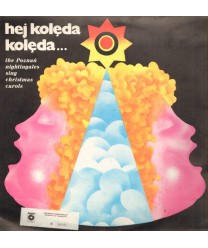 Hej kolęda, kolęda... Poznańskie Słowiki śpiewają kolędy