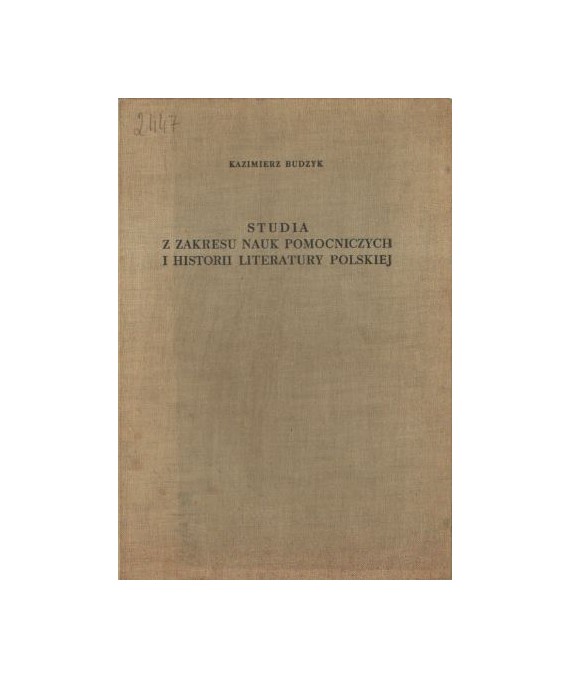 Studia z zakresu nauk pomocniczych i historii literatury polskiej t.1-2