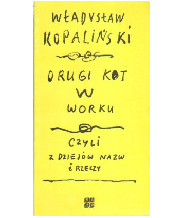 Drugi kot w worku czyli z dziejów nazw i rzeczy