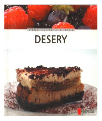 Desery.  Tylko sprawdzone przepisy