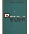 Propedeutyka wychowania fizycznego. Wstęp do studiów