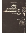 Aby nie uległo zapomnieniu. Rzecz o Domu Sierot Krochmalna 92