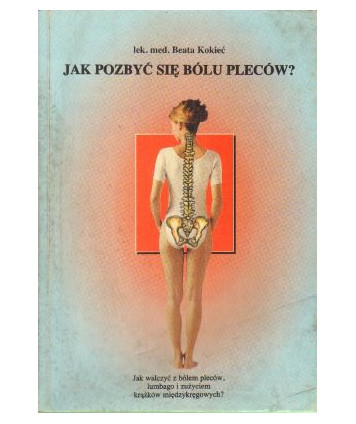 Jak pozbyć się bólu pleców?
