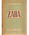 Żaba. Monografia zootomiczna