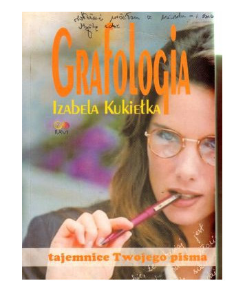 Grafologia. Tajemnice twojego pisma