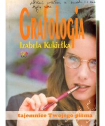 Grafologia. Tajemnice twojego pisma