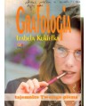 Grafologia. Tajemnice twojego pisma