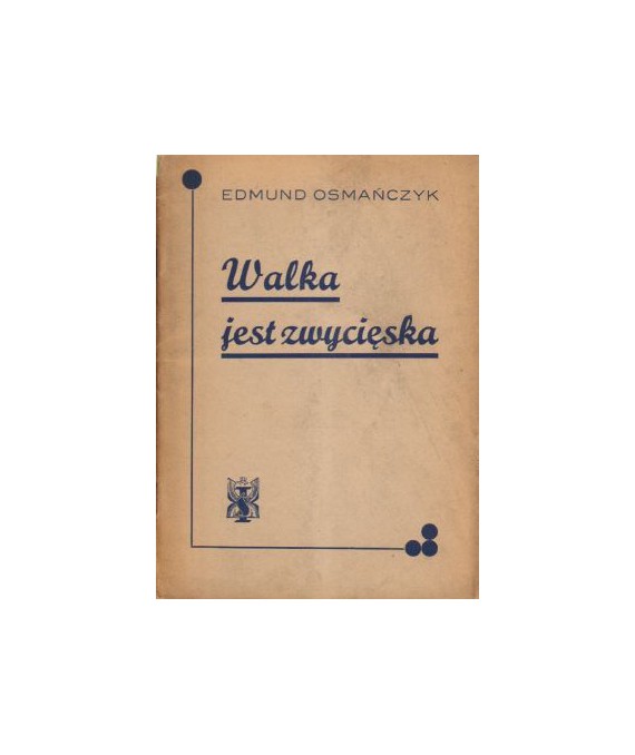 Walka jest zwycięska