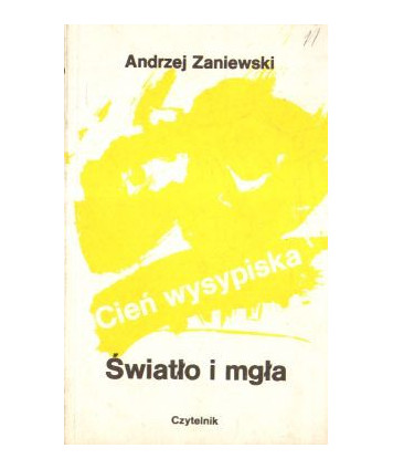 Cień wysypiska. Światło i mgła