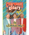 Czerwone Gitary to właśnie my. Część druga